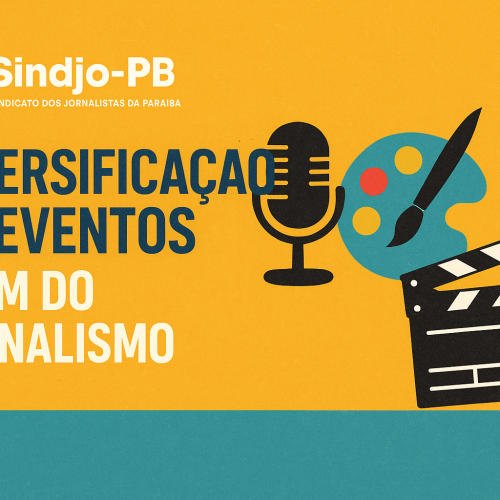 Sindjor-PB amplia atuação para além do jornalismo
