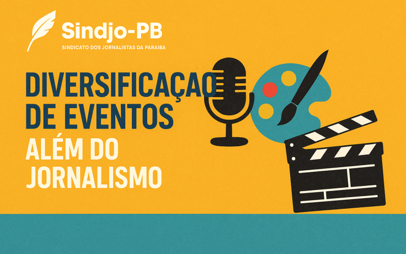 Sindjor-PB amplia atuação para além do jornalismo